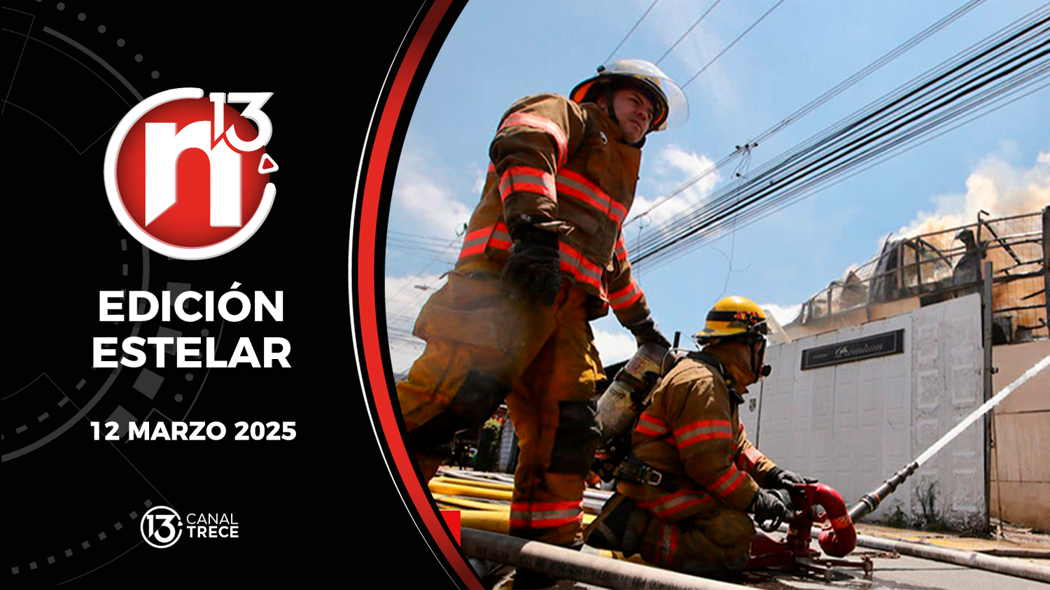 Trece Noticias Edición Estelar | 12 Marzo 2025 