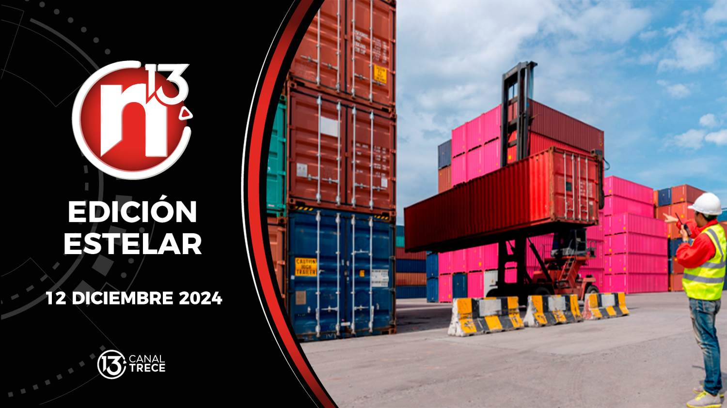 Trece Noticias Edición Estelar | 12 Diciembre 2024