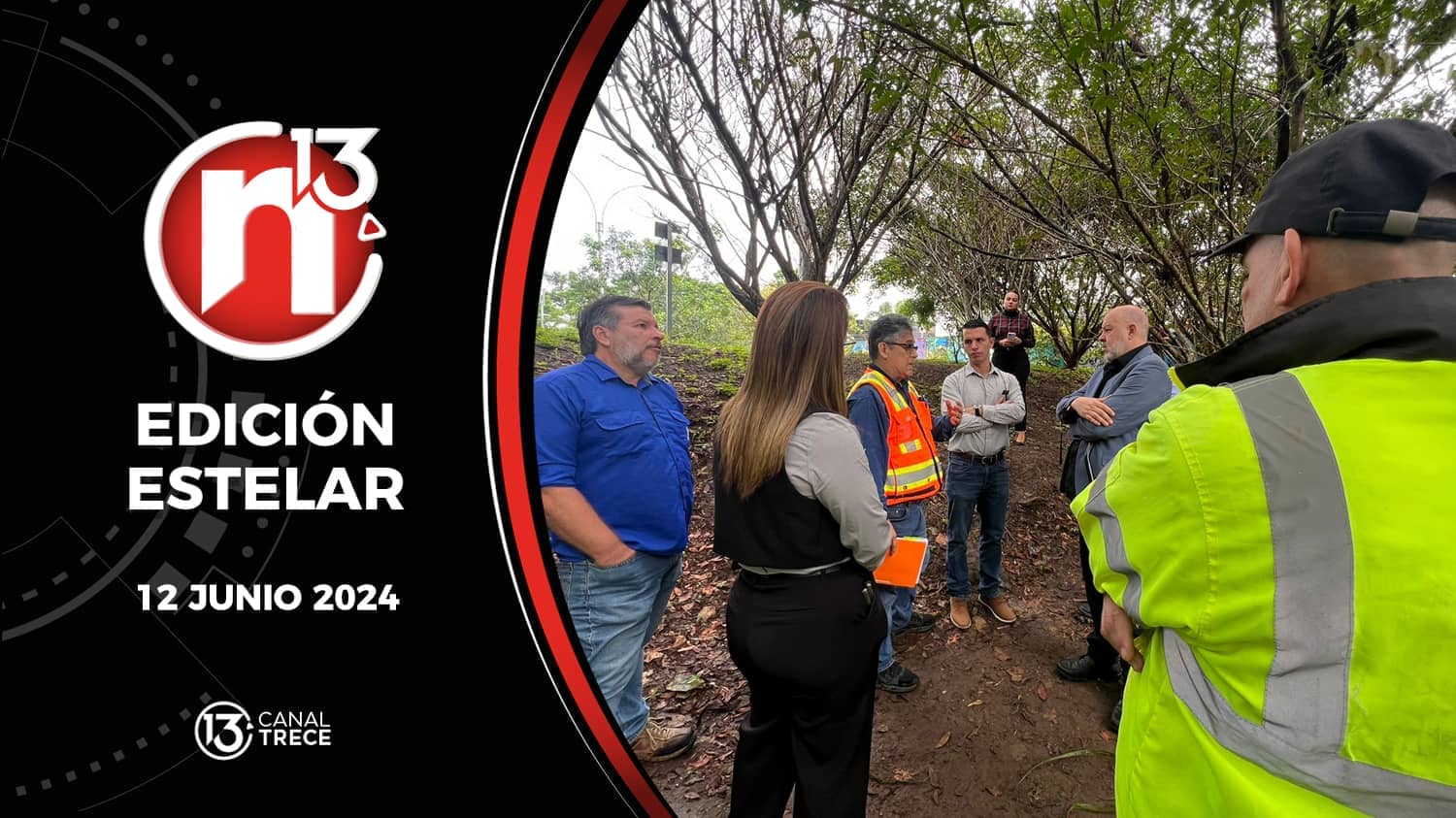 Trece Noticias Edición Estelar | 12 Junio 2024.