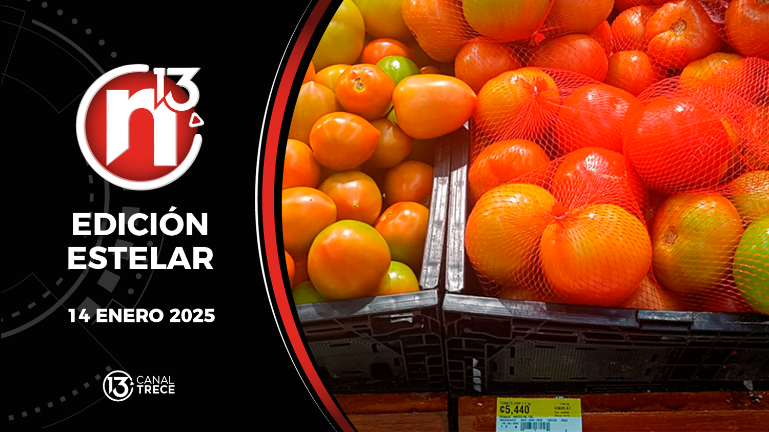 Trece Noticias Edición Estelar | 14 Enero 2025
