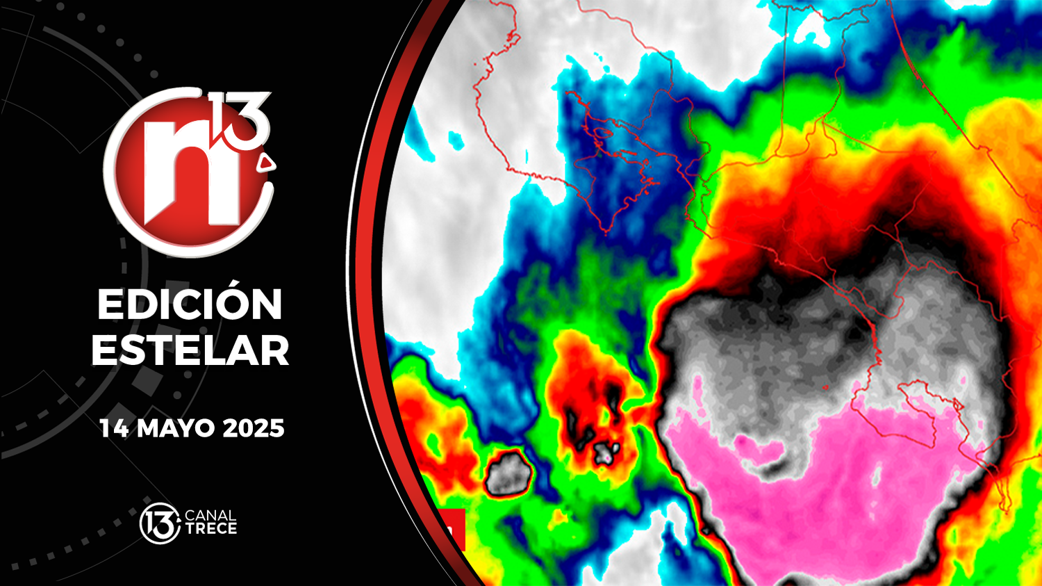 Trece Noticias Edición Estelar | 14 Mayo 2025