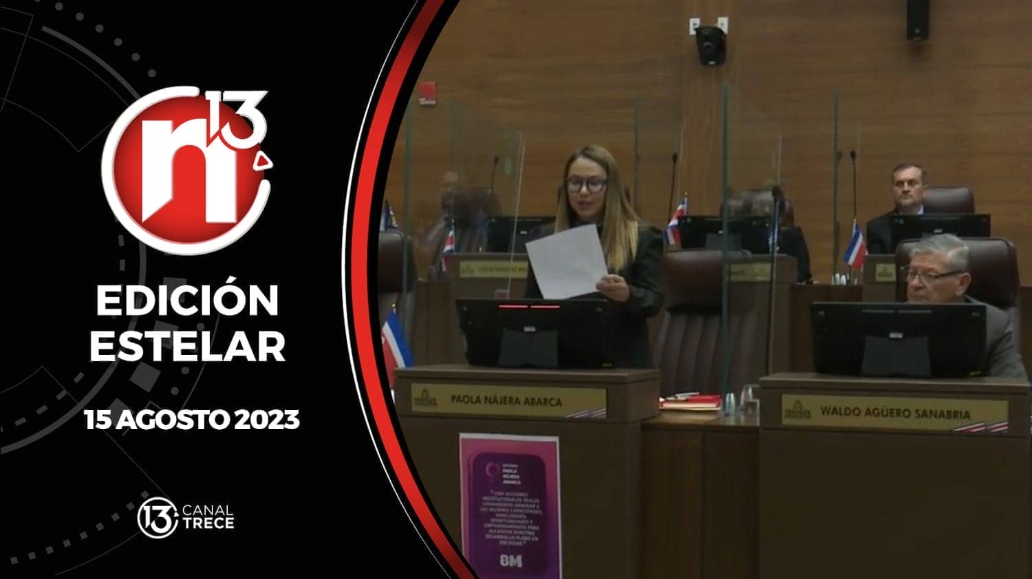 Edición Estelar - 15 agosto 2023 | Trece Noticias