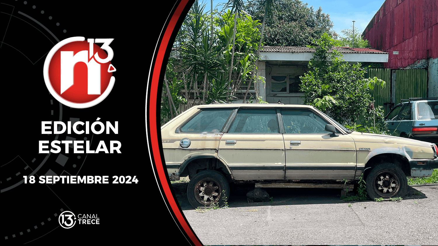 Trece Noticias Edición Estelar | 18 septiembre 2024