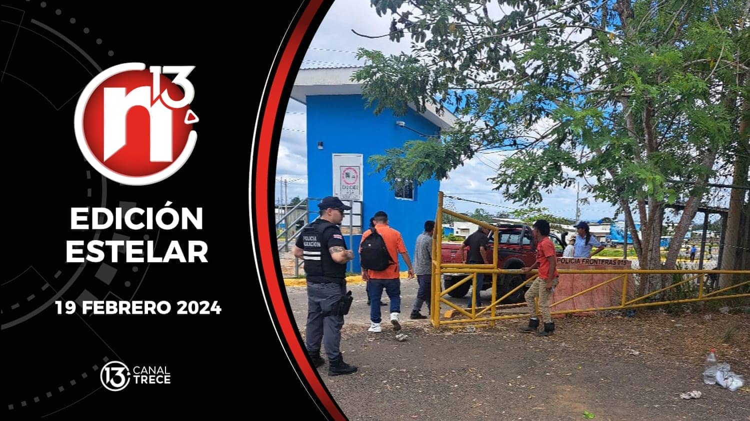 Trece Noticias Edición Estelar 19 febrero 2024. 