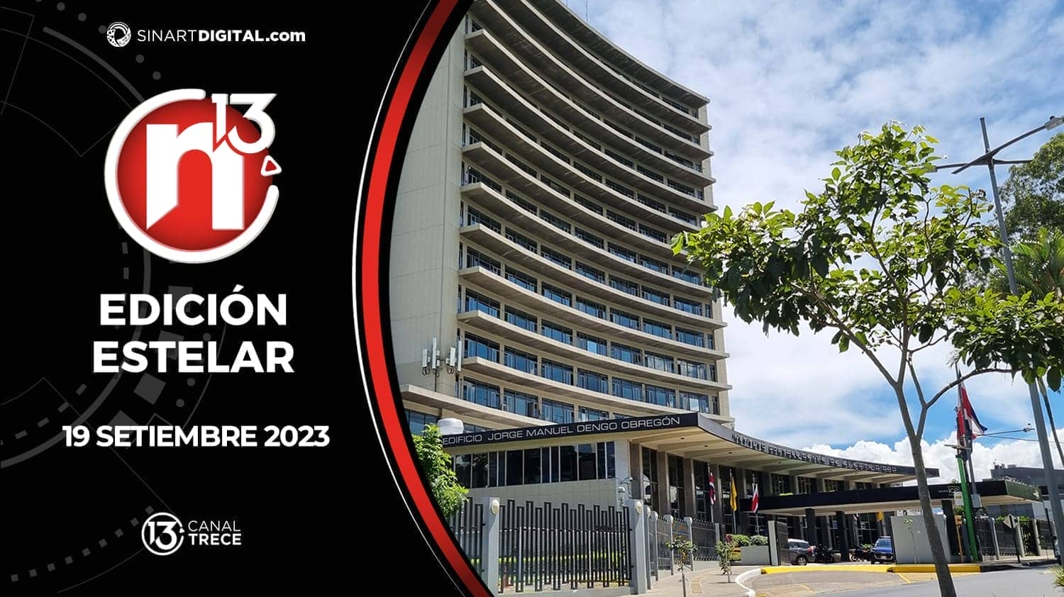 Edición Estelar - 19 setiembre 2023 | Trece Noticias 