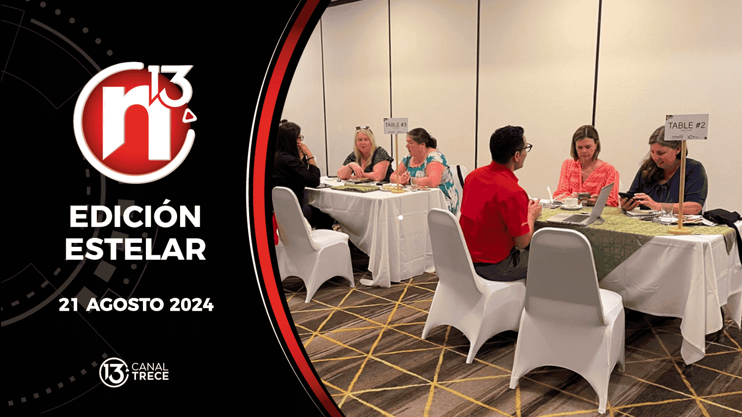 Trece Noticias Edición Estelar | 21 agosto 2024