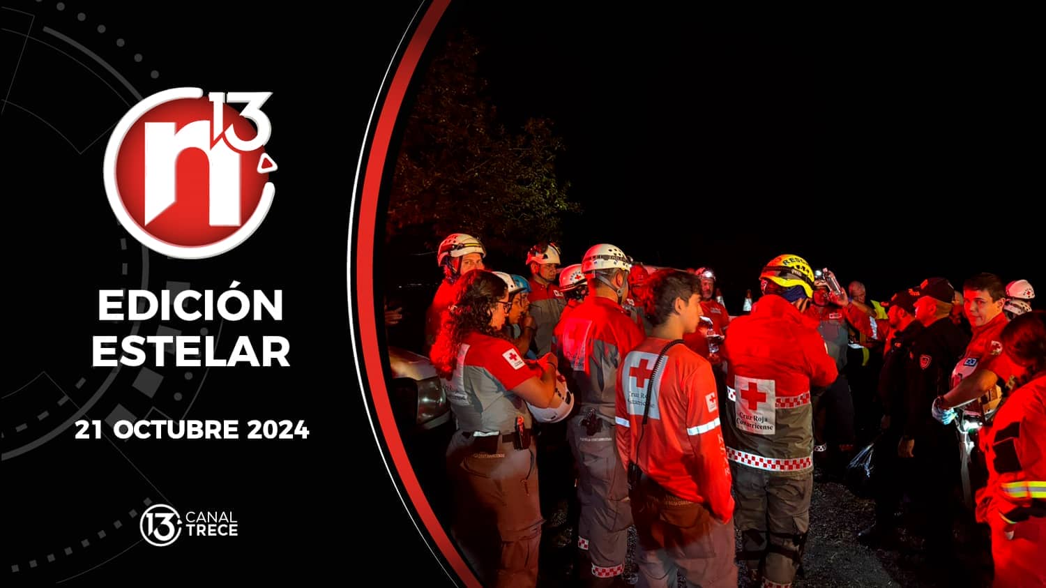 Trece Noticias Edición Estelar | 21 octubre 2024