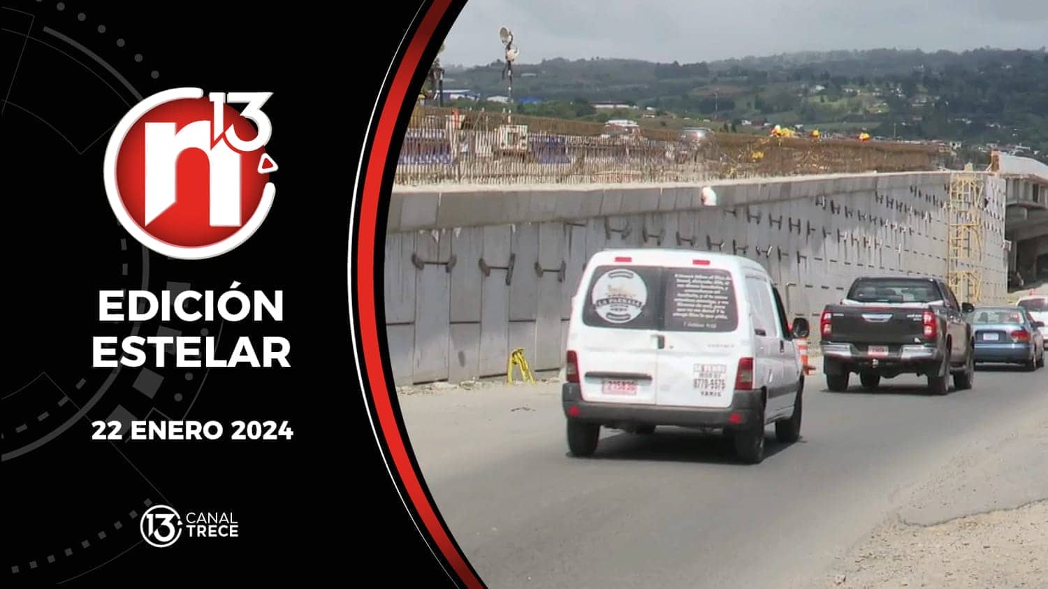 Trece Noticias | Edición Estelar 22 enero 2024.