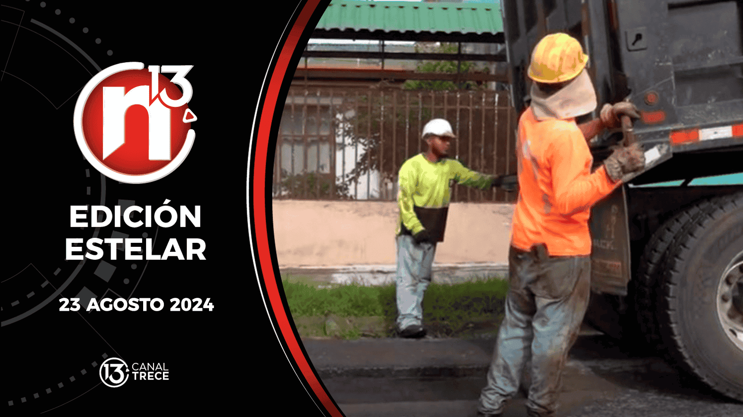 Trece Noticias Edición Estelar | 23 agosto 2024