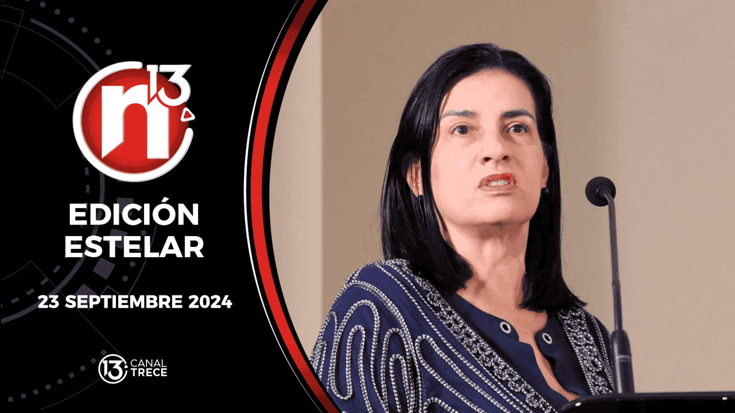 Trece Noticias Edición Estelar | 23 septiembre 2024