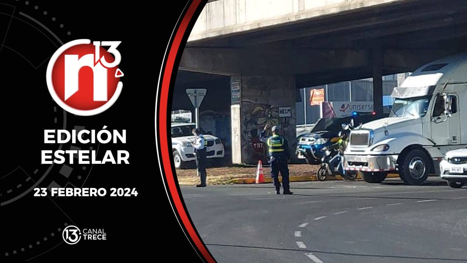 Trece Noticias Edición Estelar 23 febrero 2024. 