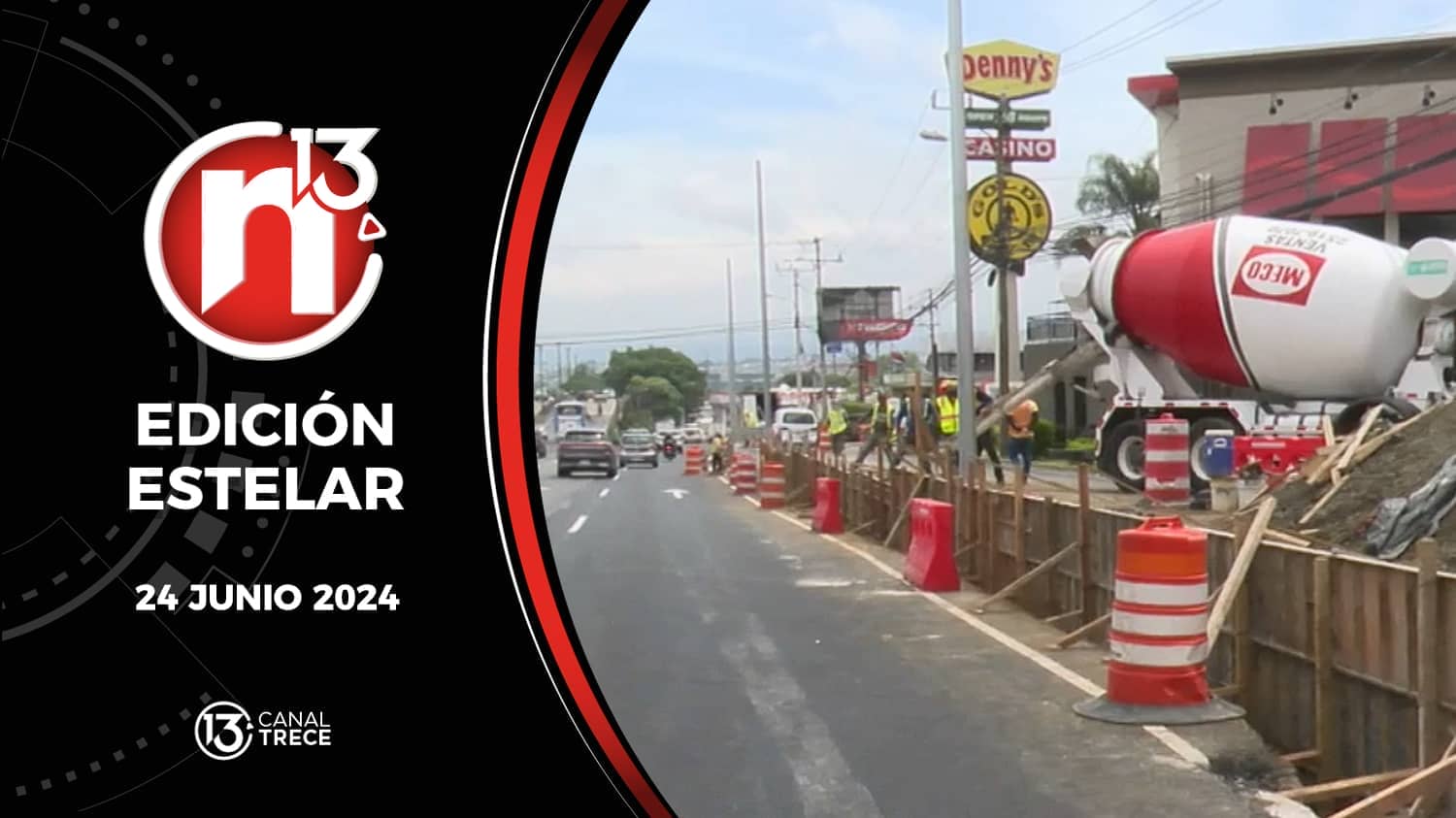 Trece Noticias Edición Estelar | 24 Junio 2024. 