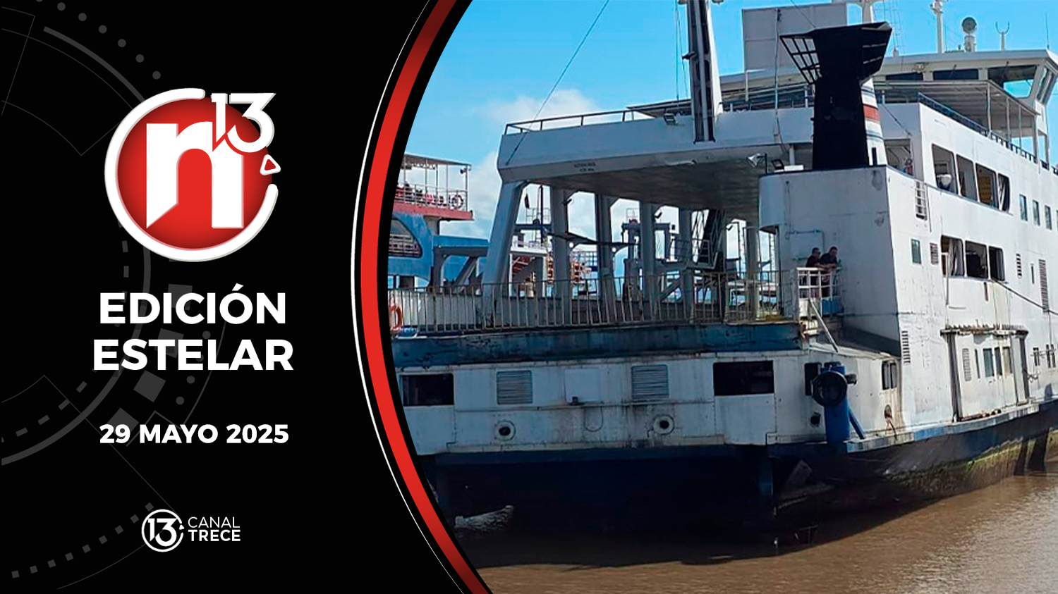 Trece Noticias Edición Estelar | 29 Mayo 2025