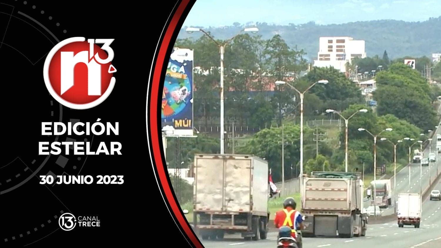 Edición Estelar - 30 junio 2023 | Trece Noticias