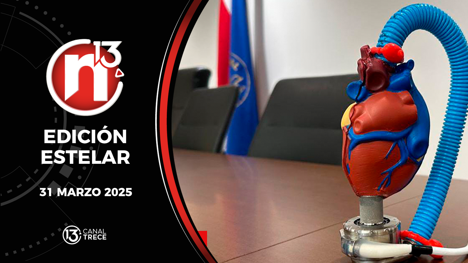 Trece Noticias Edición Estelar | 31 Marzo 2025 