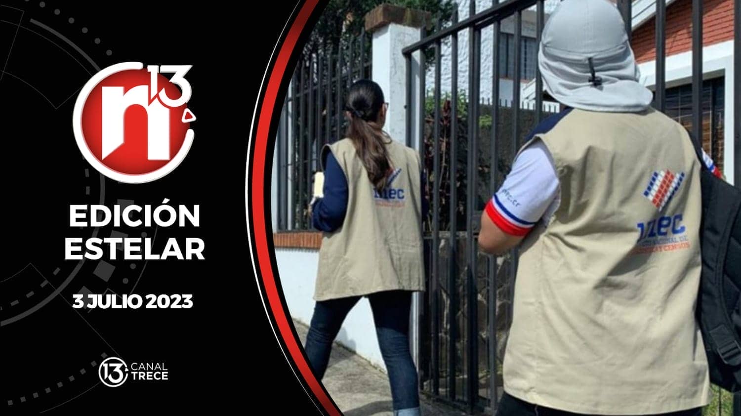 Edición Estelar - 3 julio 2023 | Trece Noticias 