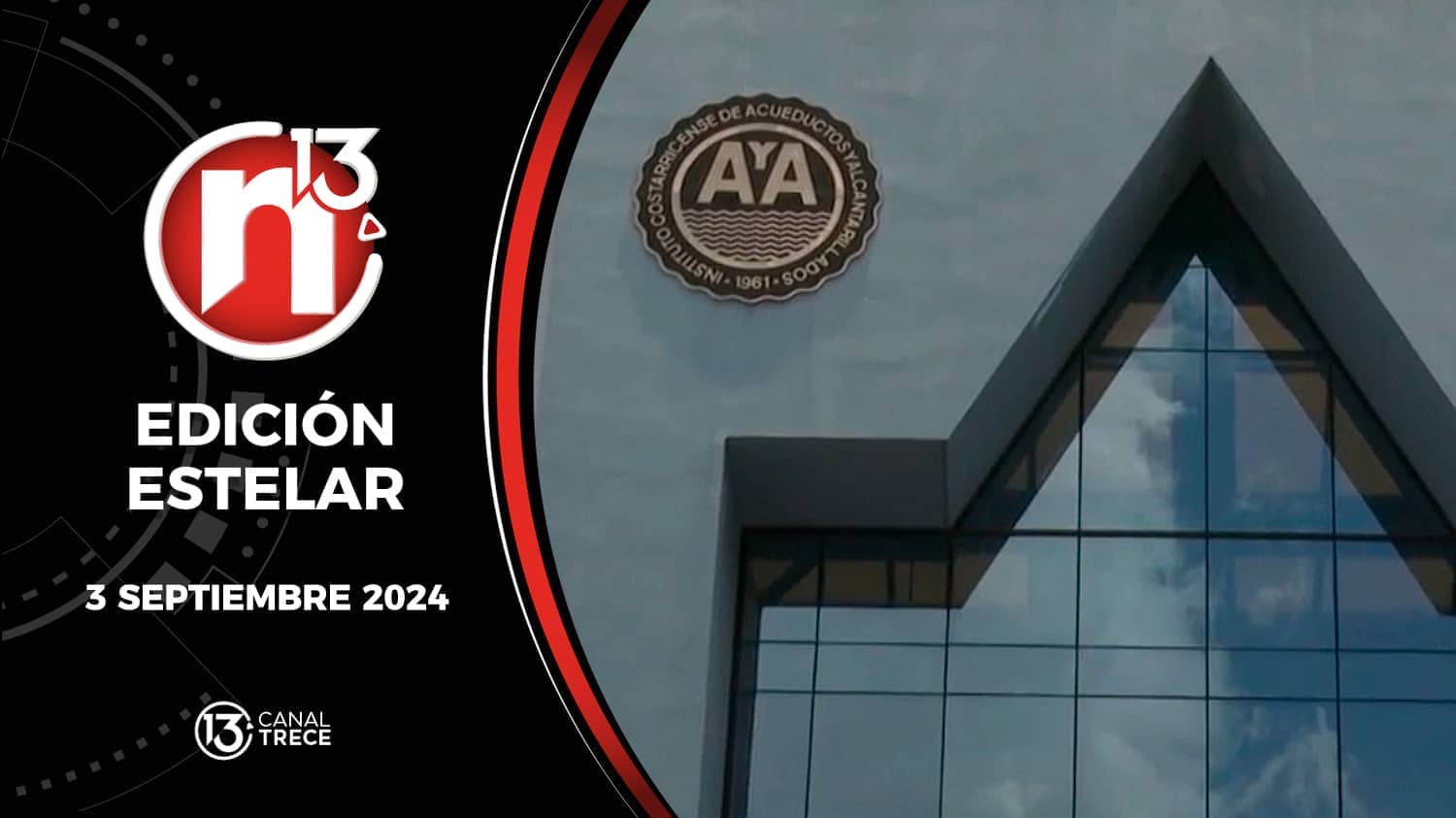 Trece Noticias Edición Estelar | 3 septiembre 2024
