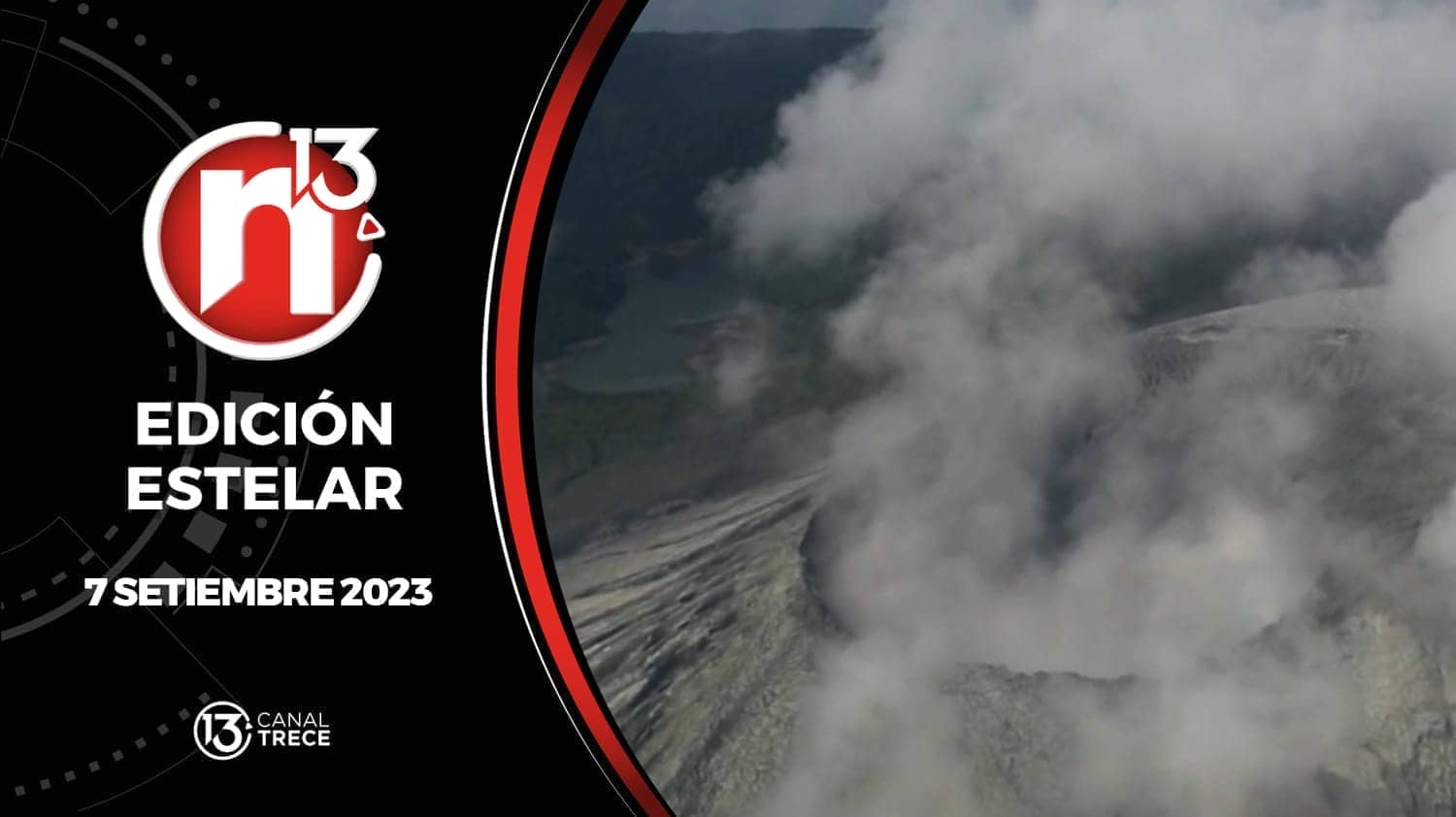 Edición Estelar - 7 setiembre 2023 | Trece Noticias