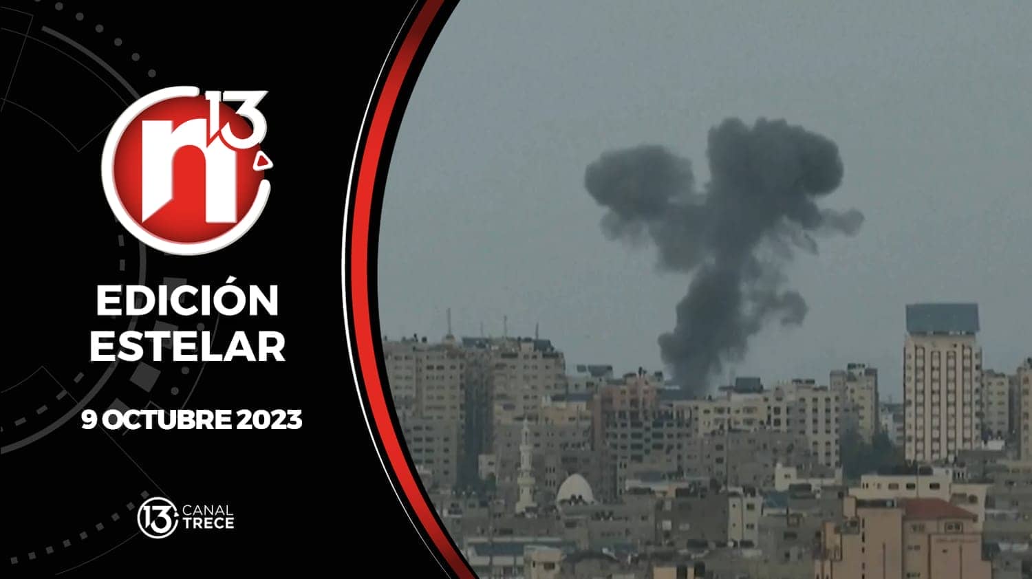 Edición Estelar - 9 octubre 2023 | Trece Noticias