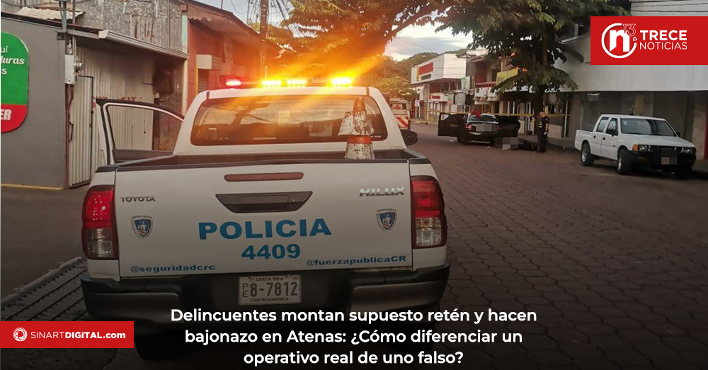 Delincuentes montan supuesto retén y hacen bajonazo en Atenas: ¿Cómo diferenciar un operativo real de uno falso? 