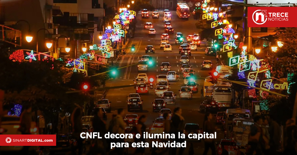 CNFL decora e ilumina la capital para esta Navidad