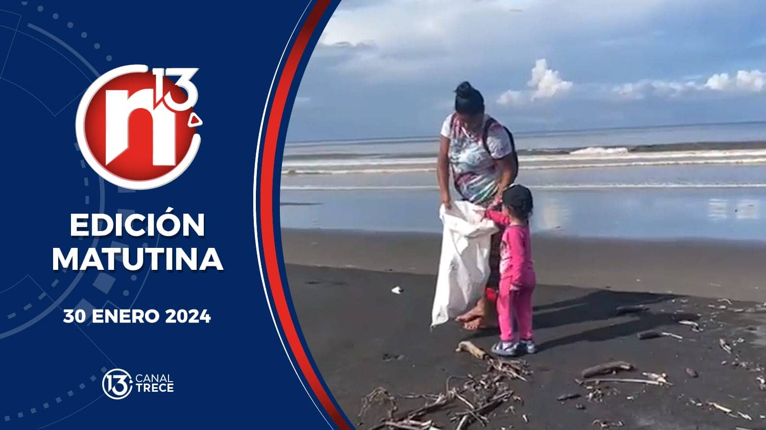 Trece Noticias | Edición Matutina 30 enero 2024.