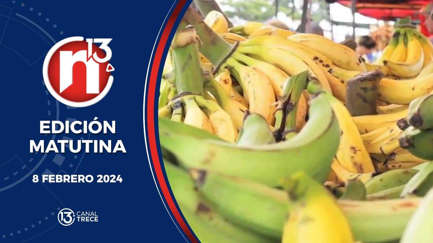 Trece Noticias | Edición Matutina 8 febrero 2024.