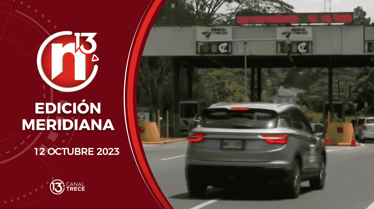 Edición Meridiana - 12 octubre 2023 | Trece Noticias 