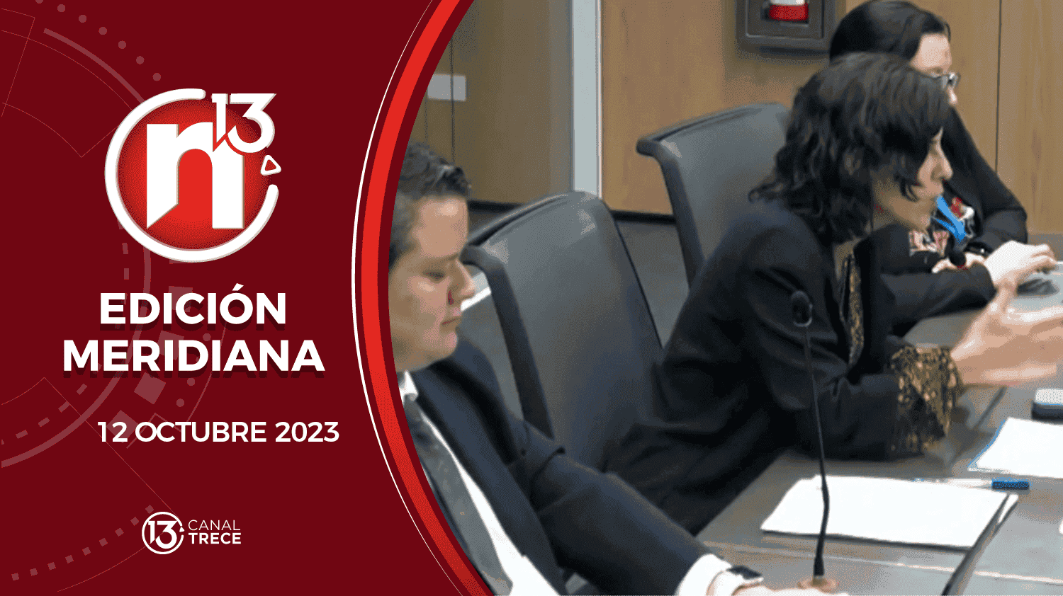 Edición Meridiana - 13 octubre 2023 | Trece Noticias 