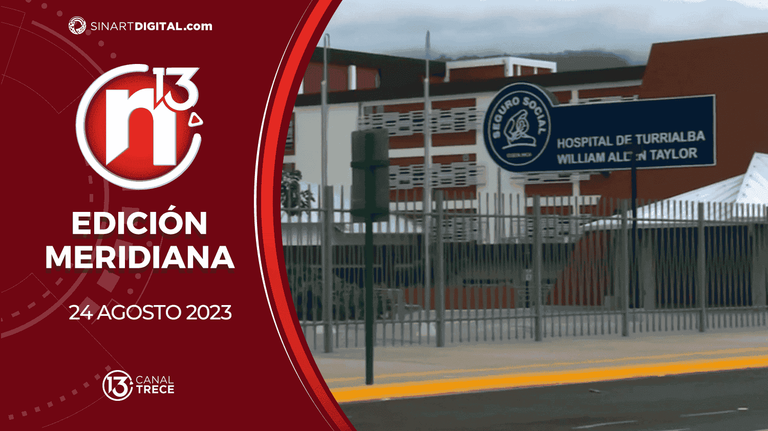 Edición Meridiana - 24 agosto 2023 | Trece Noticias