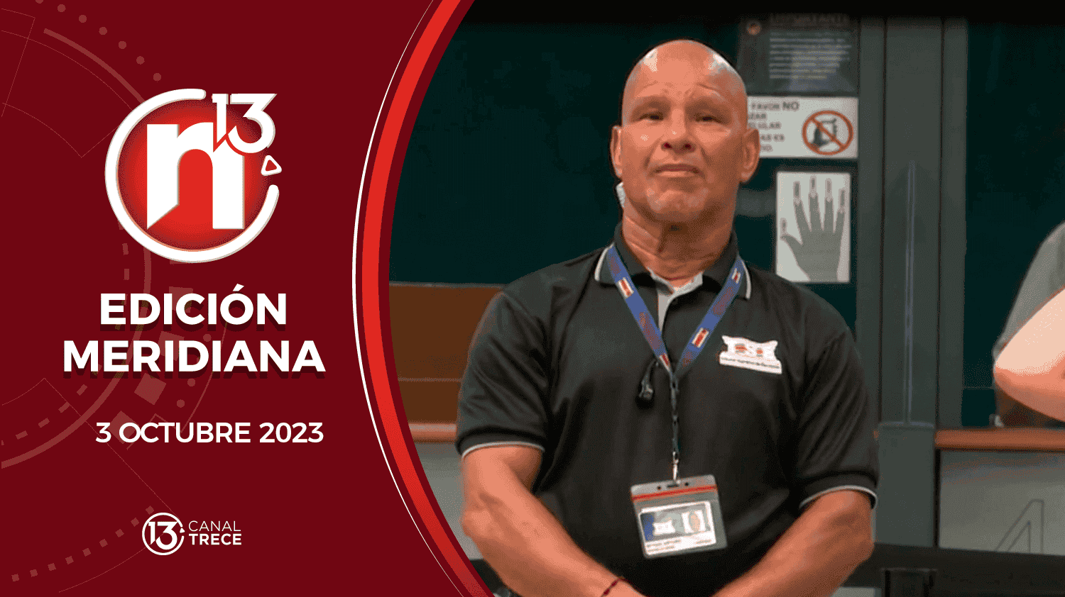 Edición Meridiana -3 Octubre 2023 | Trece Noticias  