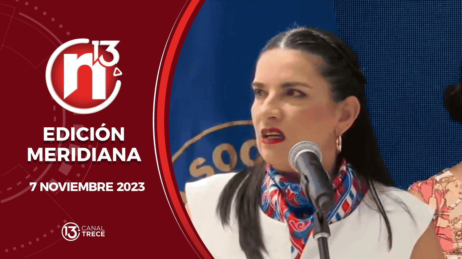 Edición Meridiana - 7 noviembre 2023 | Trece Noticias  