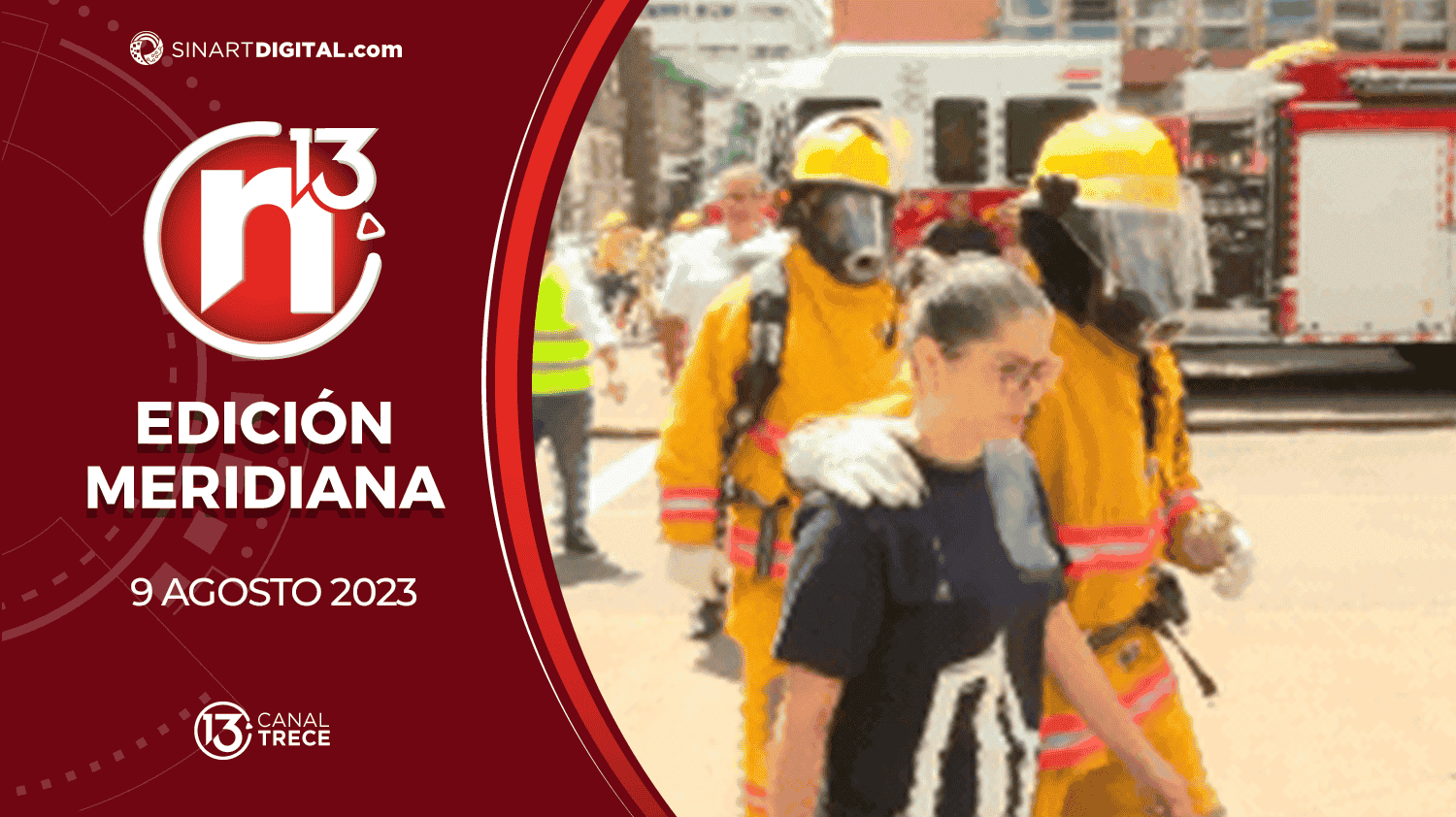 Edición Meridiana - 9 agosto 2023 | Trece Noticias