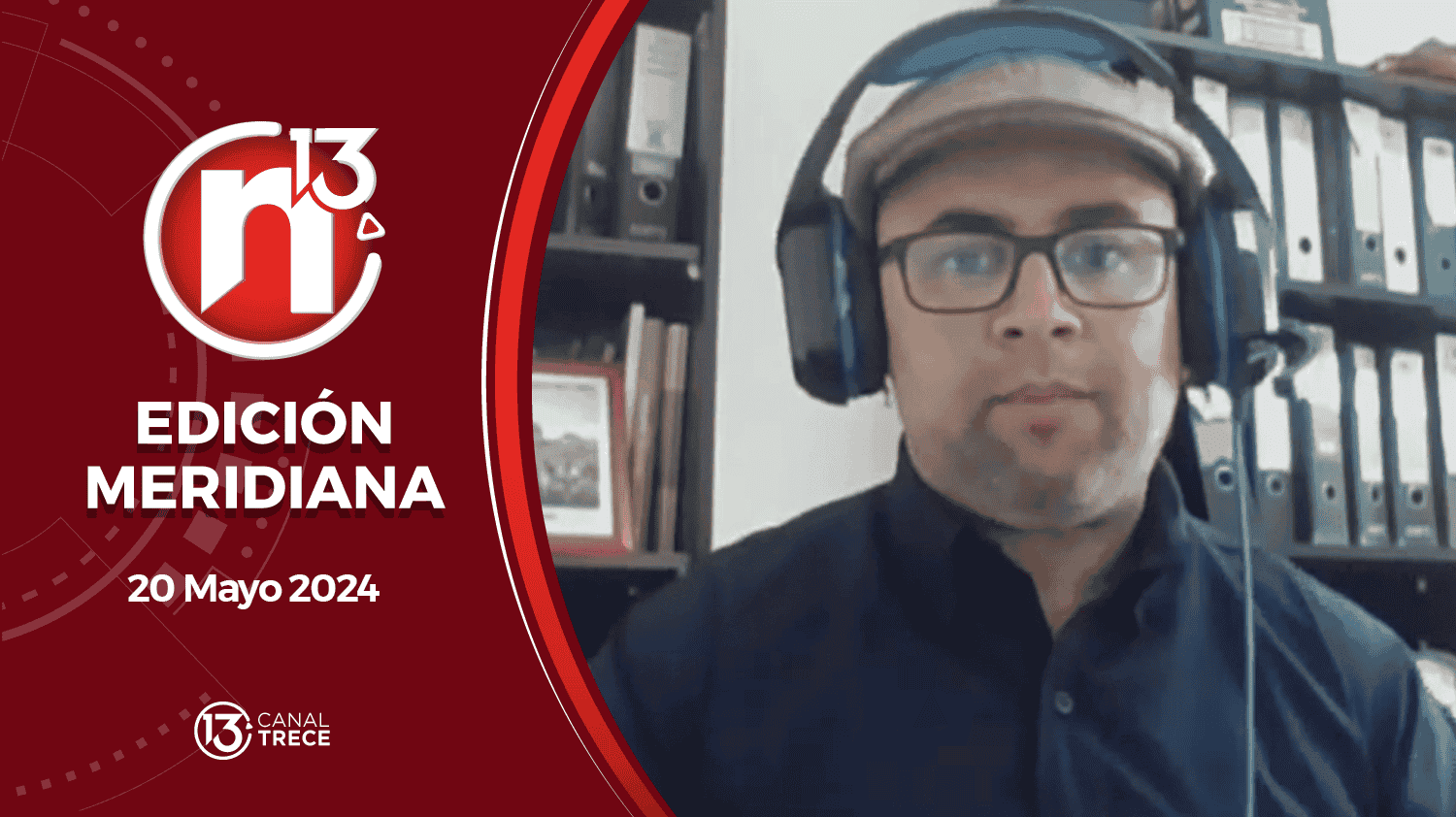 Edición Meridiana - 20 mayo 2024 | Trece Noticias  