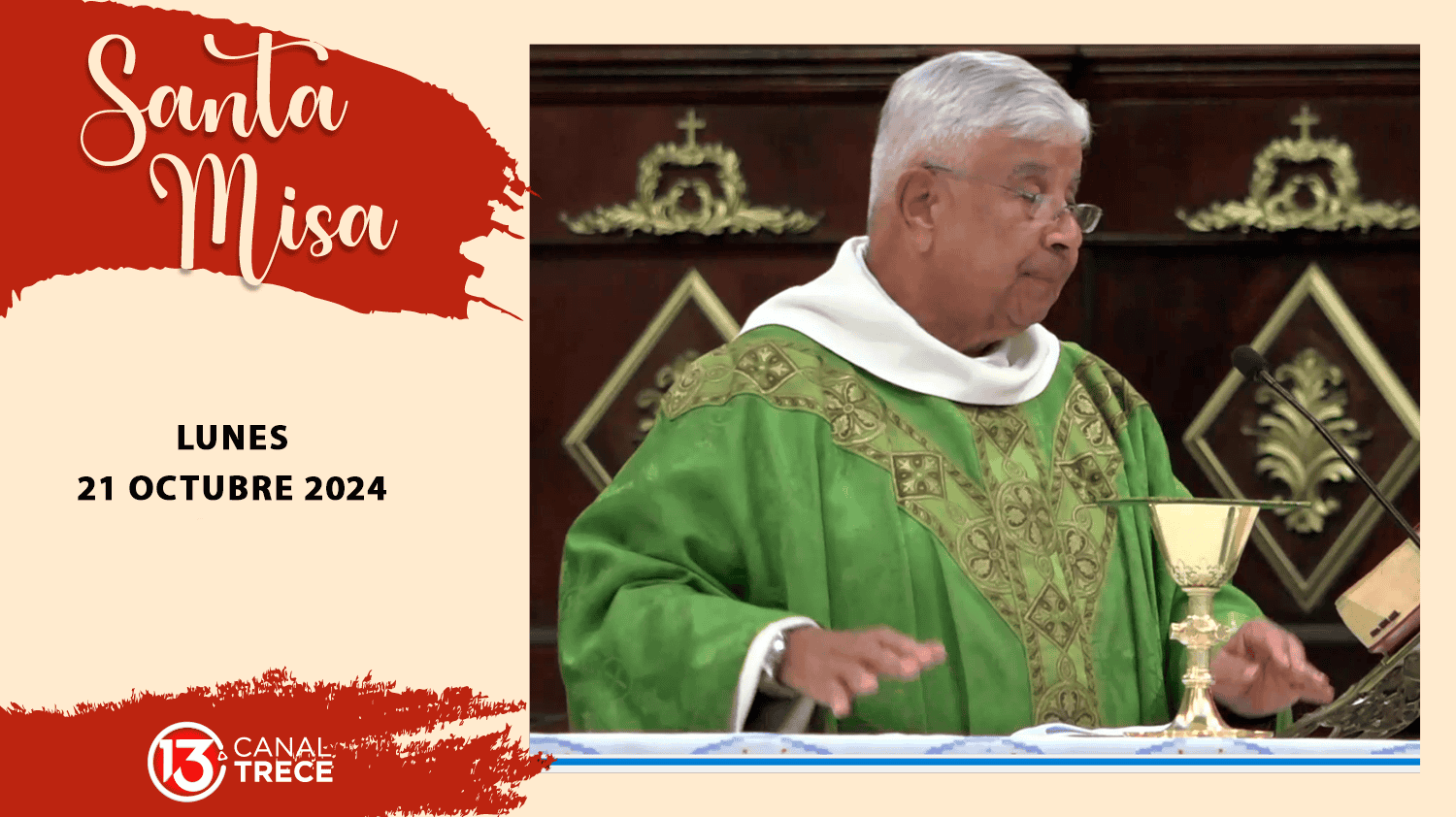 Santa Misa 21 octubre 2024  