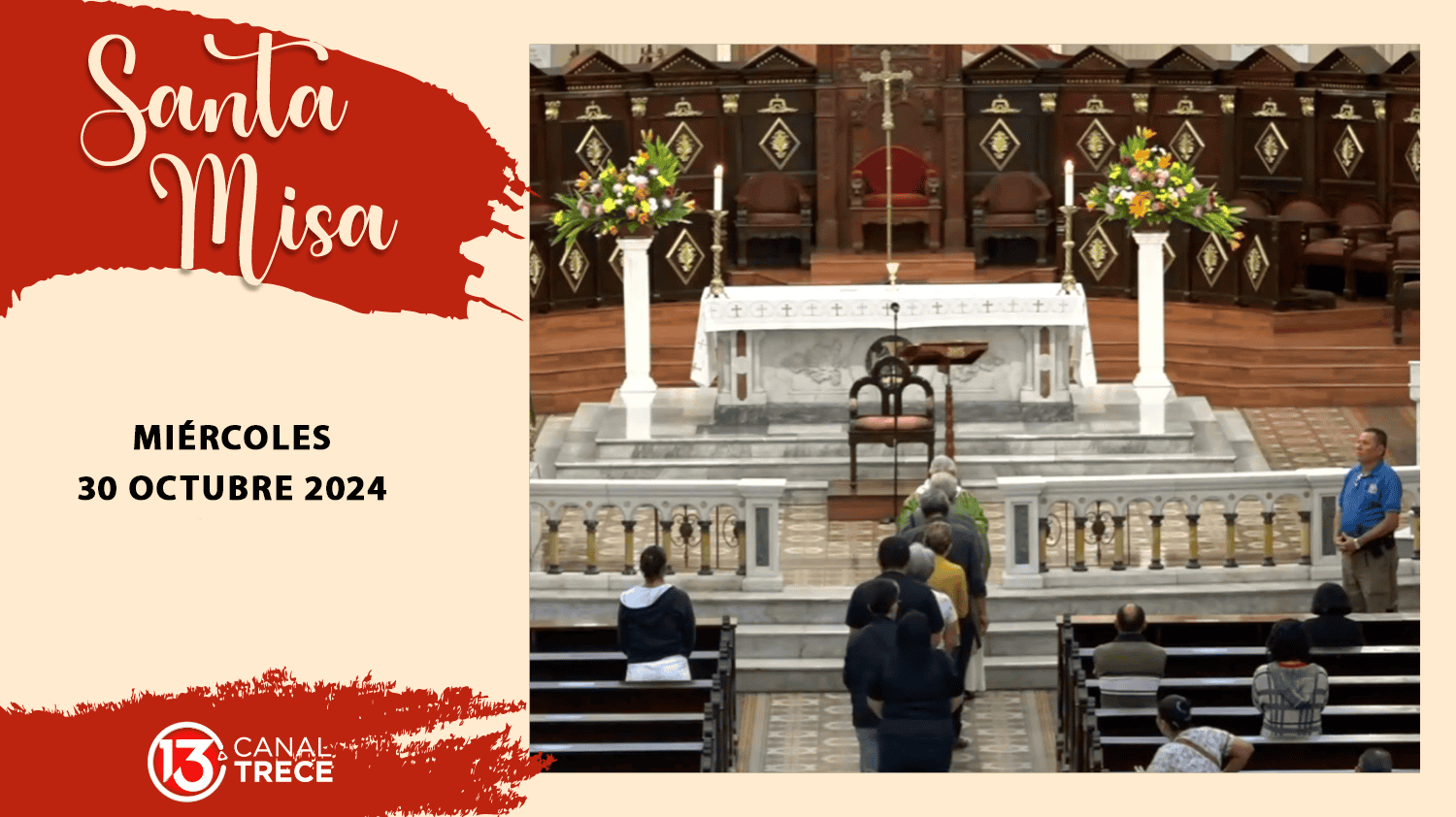 Santa Misa 30 octubre 2024 