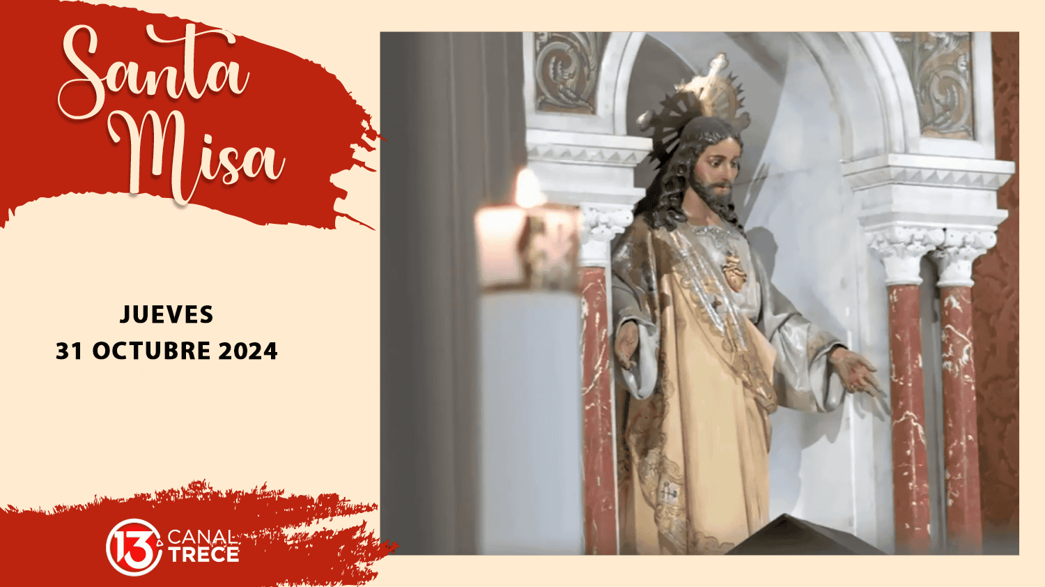 Santa Misa 31 octubre 2024 