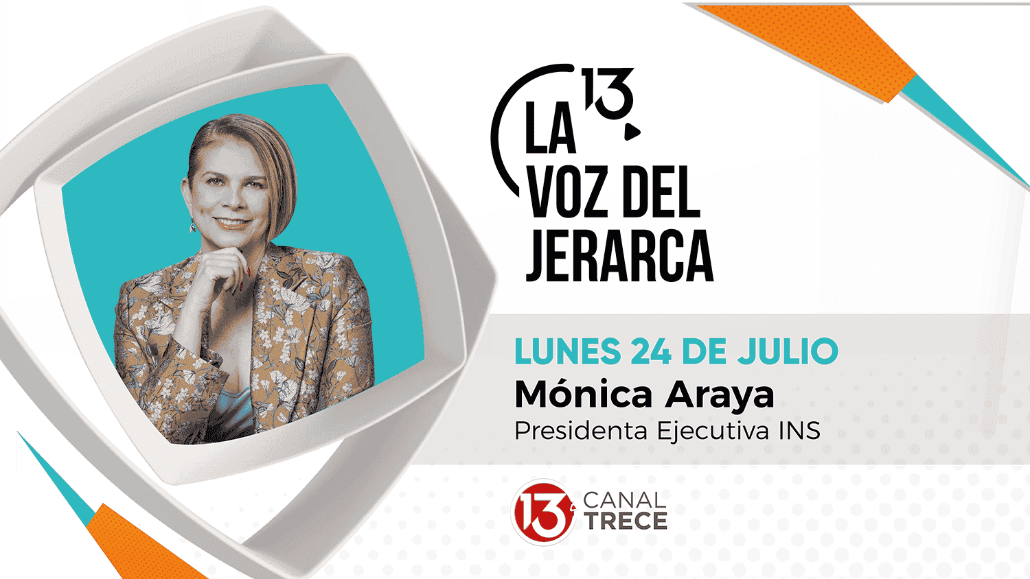 Mónica Araya - Lunes 24 Julio | La Voz del Jerarca