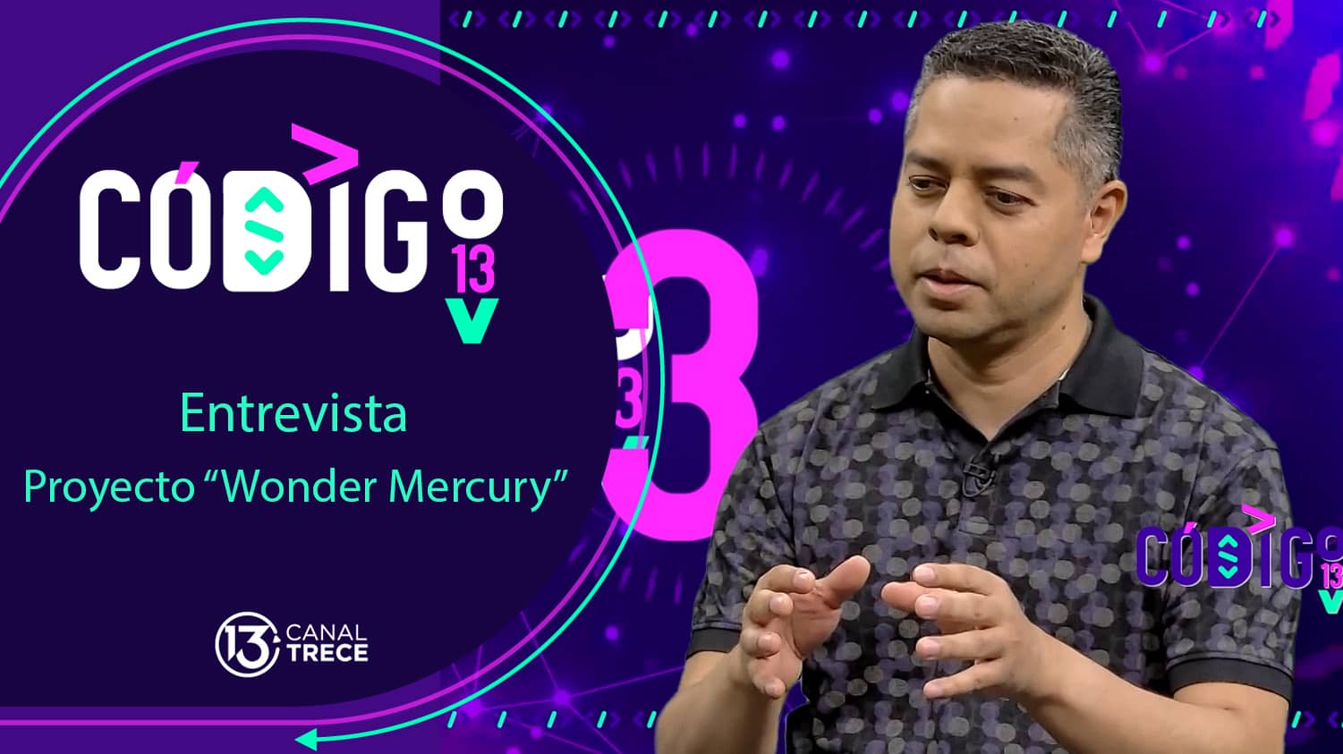 Entrevista: Proyecto “Wonder Mercury” | 2 julio 2024 Código 13. 