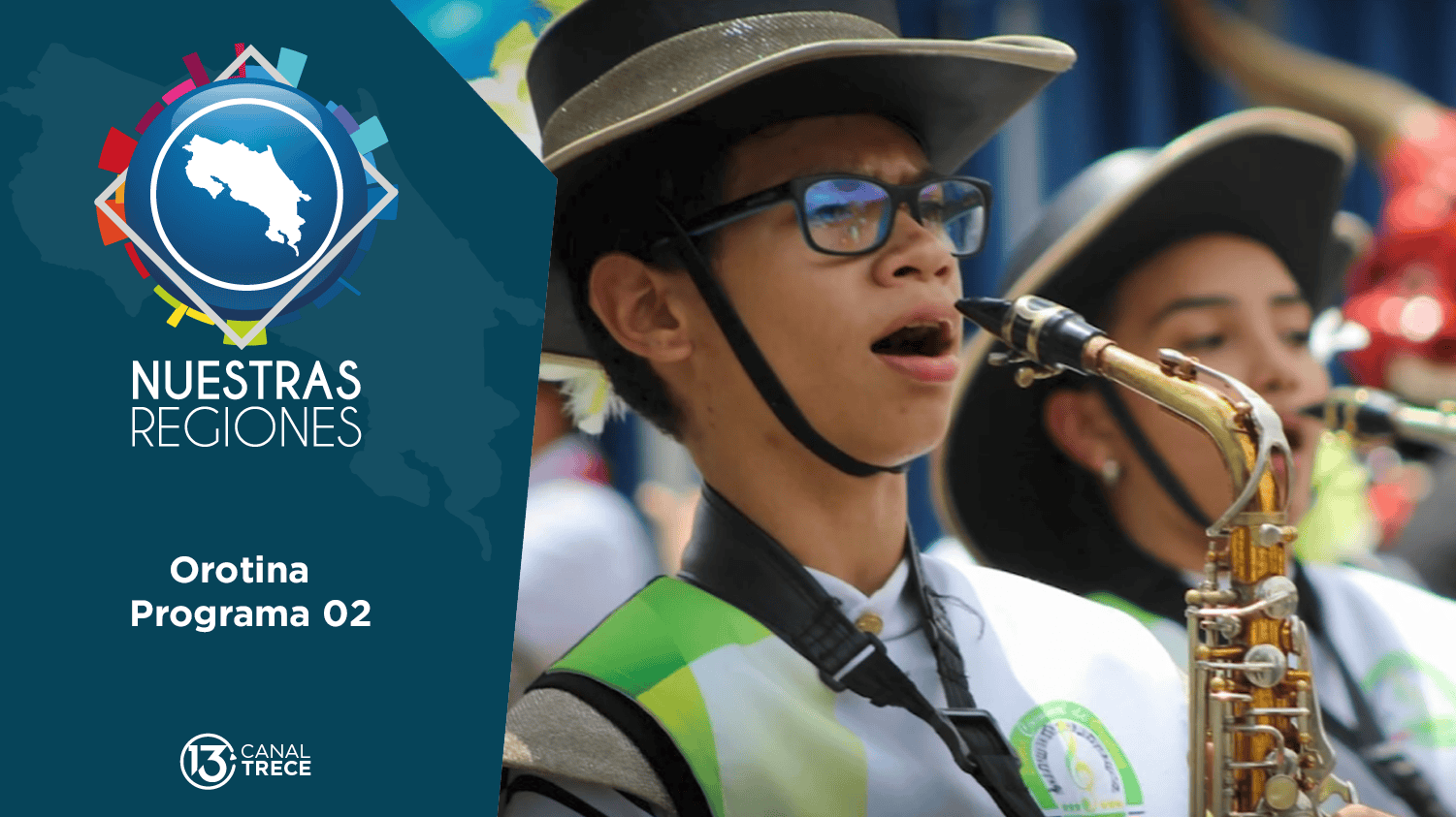 Nuestras Regiones Orotina | segunda parte