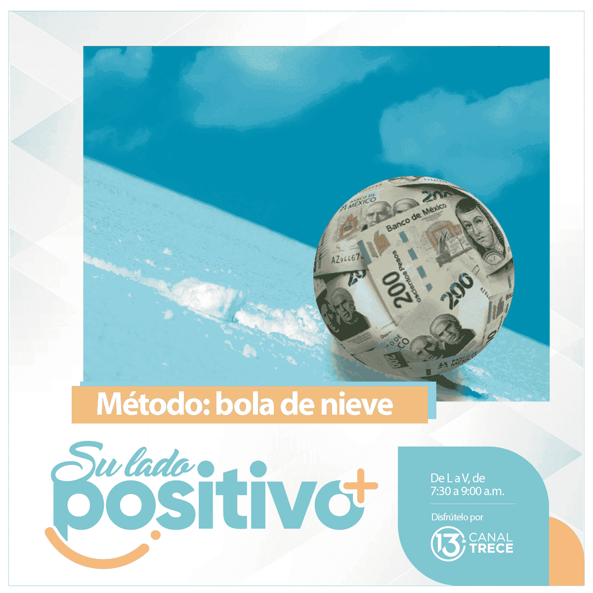 Método financiero: bola de nieve