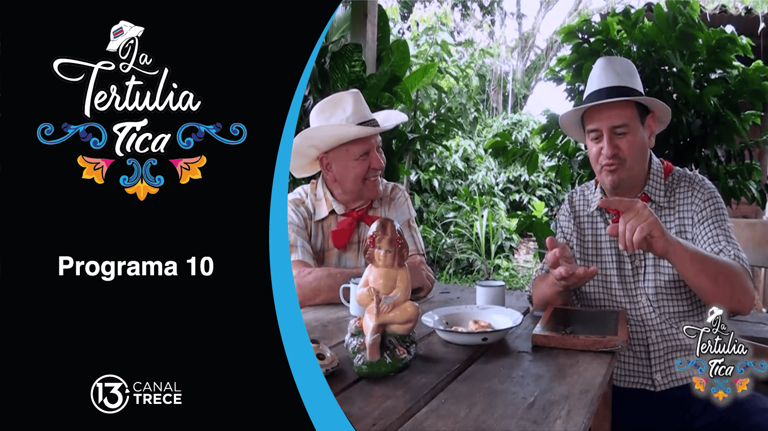La Tertulia Tica | Programa 10