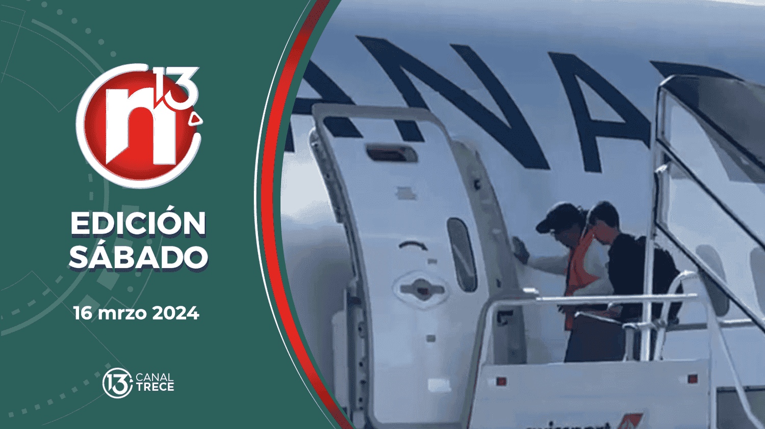 Trece Noticias Edición Sábado 16 marzo 2024