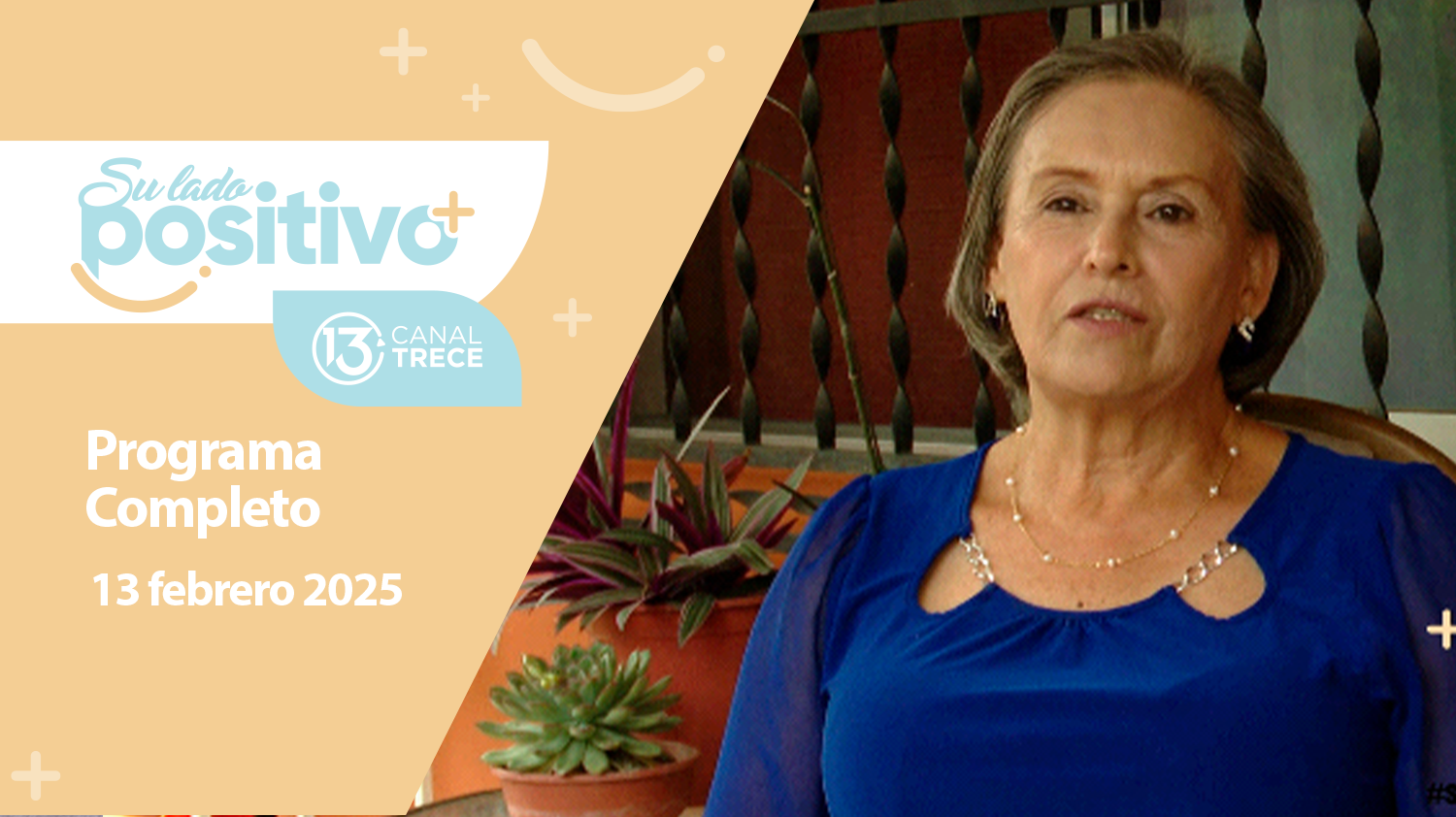 Su Lado Positivo 13 Febrero 2025 | Programa completo