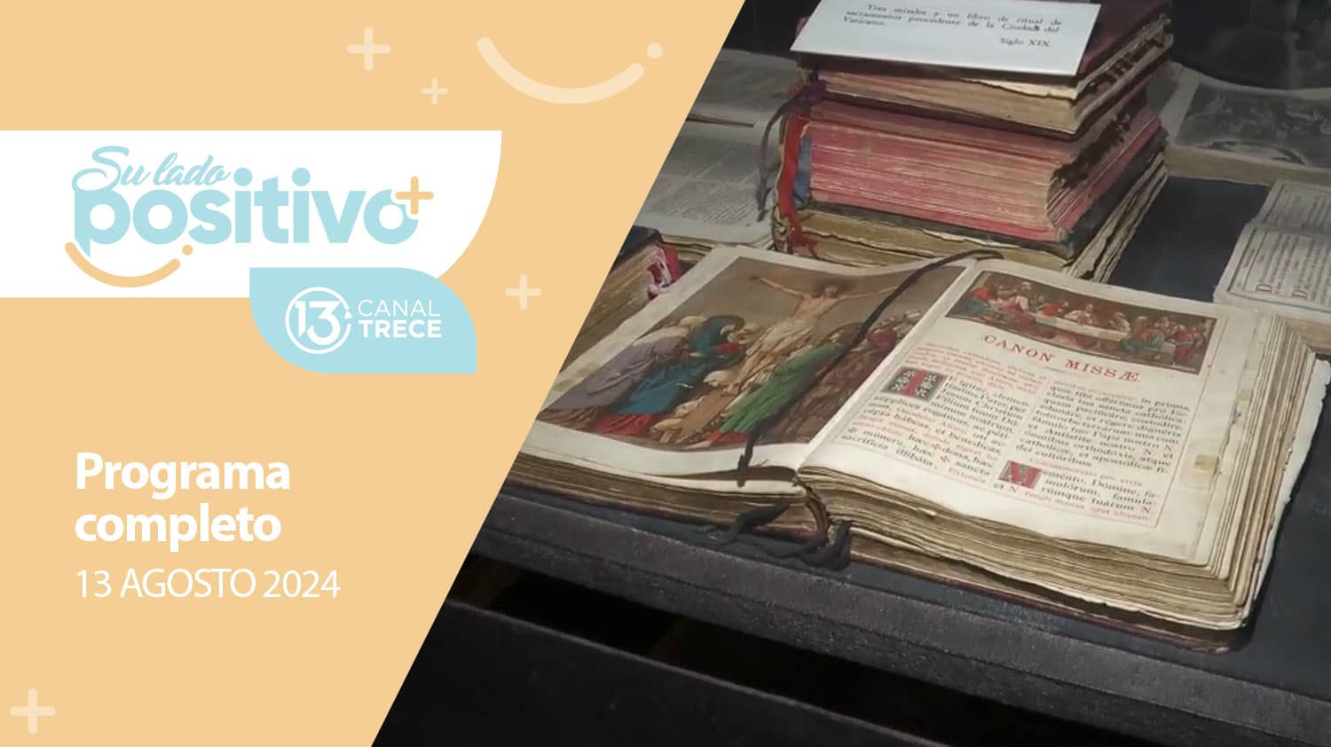 Su Lado Positivo 13 agosto 2024 | Programa completo