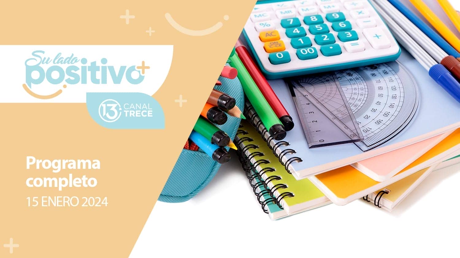 Su Lado Positivo | Programa Completo - 15 enero 2024.