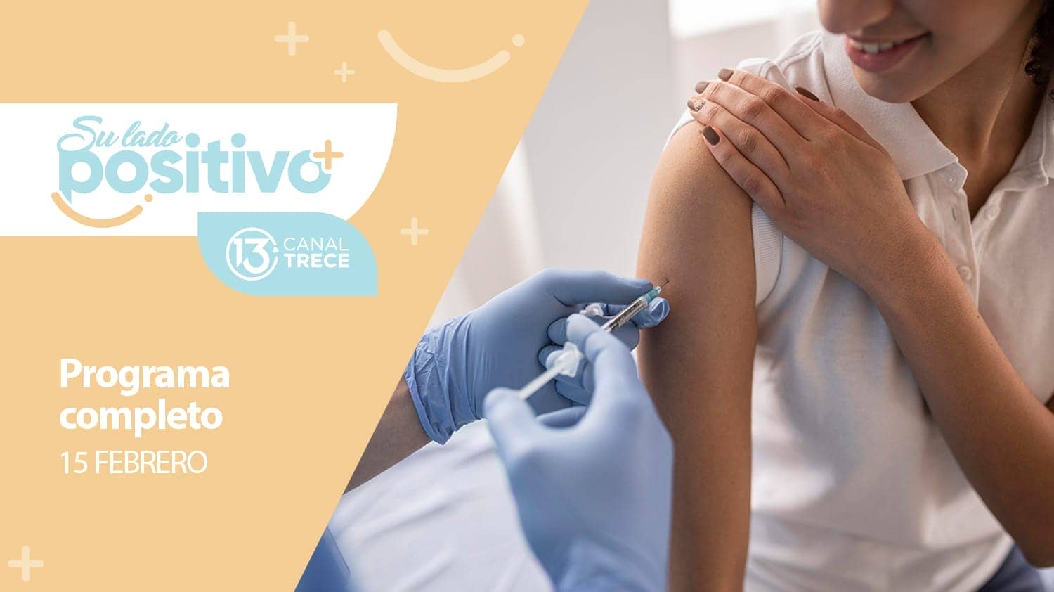Su Lado Positivo - Programa Completo | 15 febrero 2024.