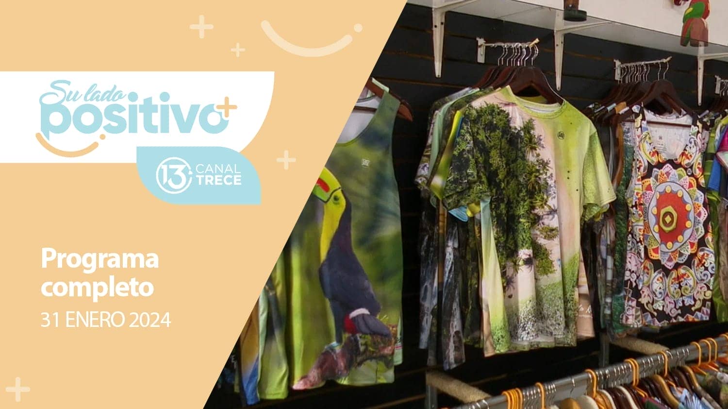 Su Lado Positivo - Programa Completo | 31 Enero 2024. 