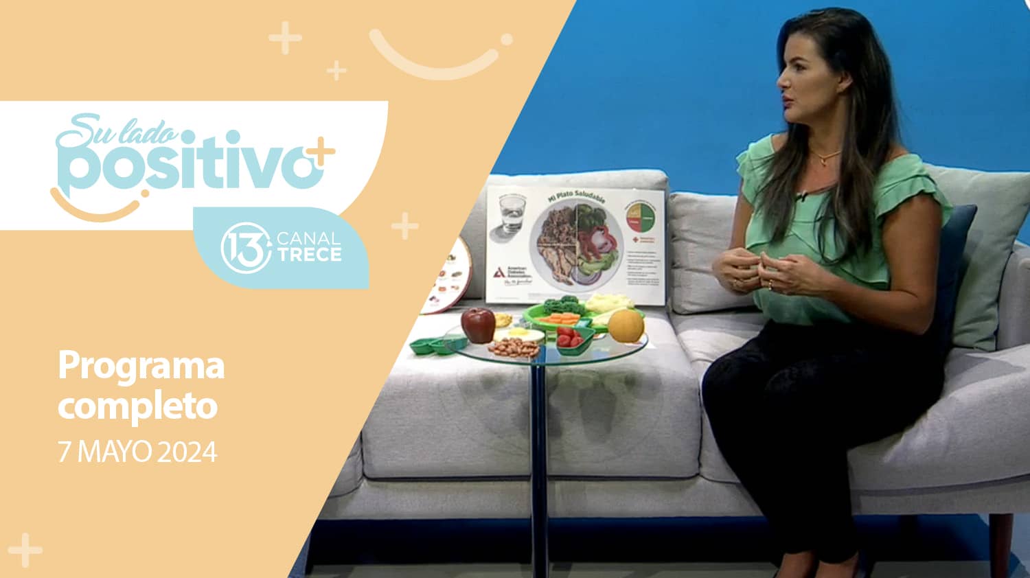 Su Lado Positivo - Programa Completo | 7 mayo 2024.