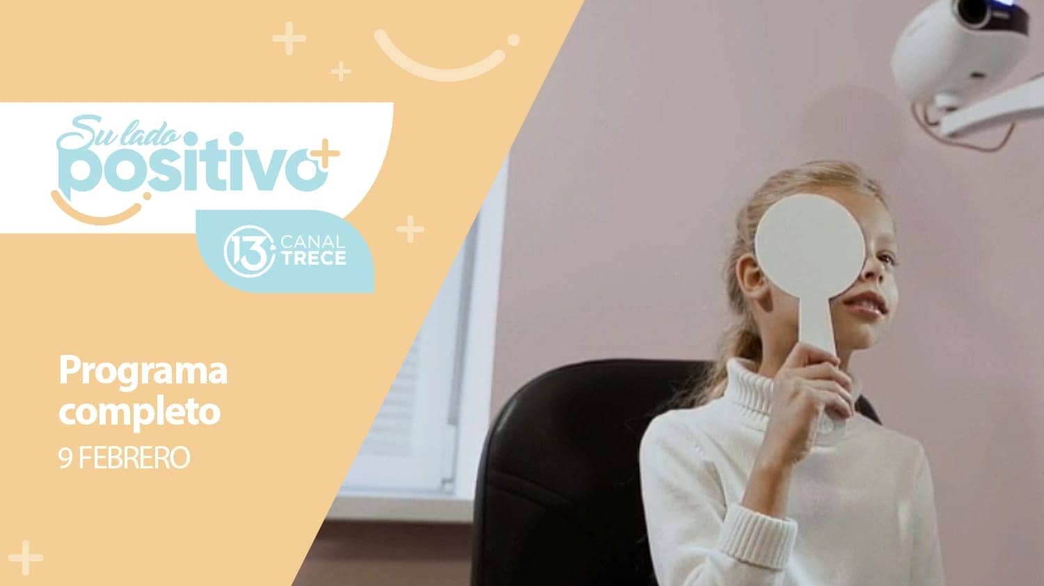 Su Lado Positivo - Programa Completo | 9 febrero 2024. 